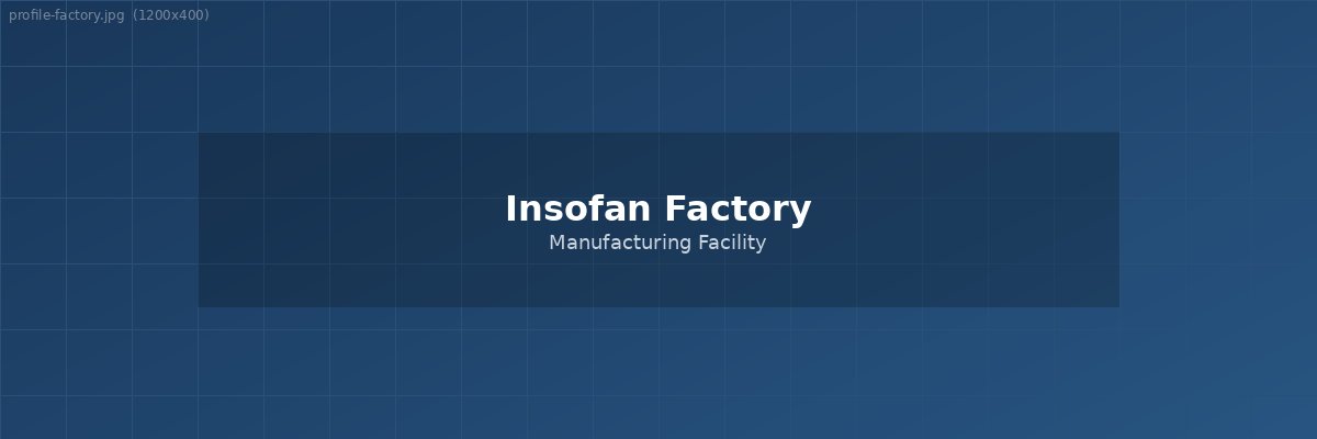 Insofan Factory
